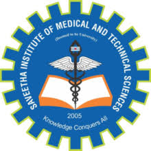 Saveetha Institute of Medical and Technical Sciences Chennai, Tamil Nadu